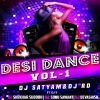 Desi Dance VOL 1 - DJ Satyam Sitamarhi