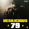 Desilicious 79 - DJ Shadow Dubai