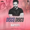 Disco Disco (Remix) DJ Akhil Talreja