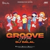 Groove To The Mashup VOL 94 - DJ Dalal London (Ganpati Edition)
