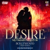 Desire My Dream Project 6 - DJ Akash Tejas (Bollywood Deep House)