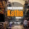 Underground Katha - DJ Vaggy & DJ Hani Project