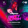Dirty Dutch VOL 39 - DJ MJ Production