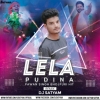 Lela Pudina Lela Pudina - Pawan Singh - Bhojpuri (Remix) DJ Satyam Sitamarhi