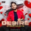 Valentines Love Mashup - DJ Akash Tejas (Desire My Dream Project)