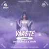 Vaaste (Future Bass Remix) DJ SM Kolkata & SUBH
