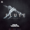 Flute ft Remo (Akhil Tapori Mix) DJ Akhil Talreja