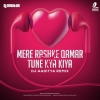 Mere Rashke Qamar X Tune Kya Kiya (Remix) DJ Aaditya