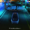 Lollypop Lage Lu (Slaphouse/Car Remix) DJ Dalal London