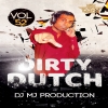 Dirty Dutch VOL 52 - DJ MJ Production