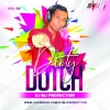 Dirty Dutch VOL 32 - DJ MJ Production