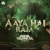 Aaya Hai Raja (Tapori Mix) DJ Akhil Talreja
