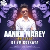Ankh Mare (SM Style Mix) DJ SM Kolkata