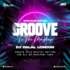 Groove To The Mashup VOL 80 - DJ Dalal London (Bhojpuri Special Edition)