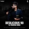 Desilicious 90 - DJ Shadow Dubai
