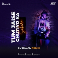 Tum Jaise Chutiyo Ka Sahara Club Remix DJ Dalal London