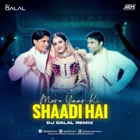 Mere Yaar Ki Shaadi Hai  Club Remix DJ Dalal London