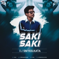 O Saki Saki Neha Kakkar Remix DJ SM Kolkata
