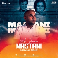 Yeh Shaam Mastani Tropical House Remix DJ Dalal London