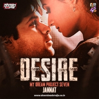 Theme of Jannat Desire My Dream Project 7 DJ Akash Tejas