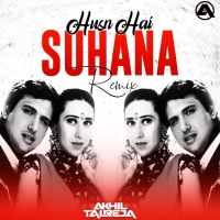 Husn Hain Suhana UT DJ Akhil Talreja Remix